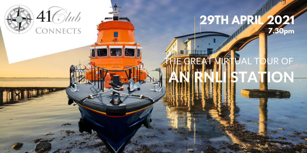 41 Club Connects - RNLI Tour