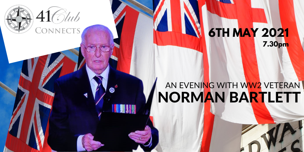 41 Club Connects - with WW2 Veteran Norman Bartlett